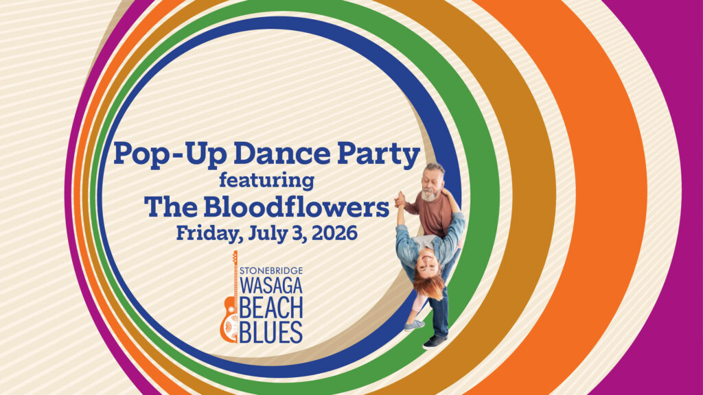 Pop-Up Dance Party - Stonebridge Wasaga Beach Blues