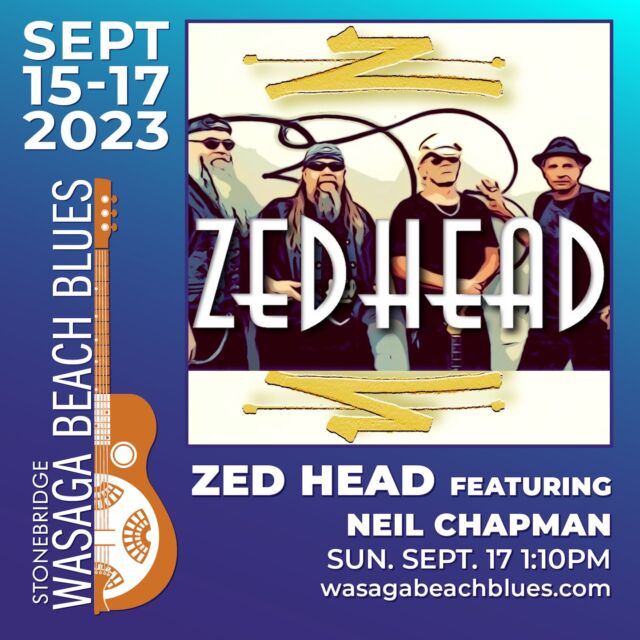 We have a great lineup of performers like  ZED HEAD  featuring Neil Chapman at the festival this year. You can see and hear the band live on stage on Sunday, September 17th at 1:10pm. 

Check out the full lineup on our website and buy your tickets today. See the link in our bio.

We can't wait to see you again!

#zedhead  #wasagabeachblues