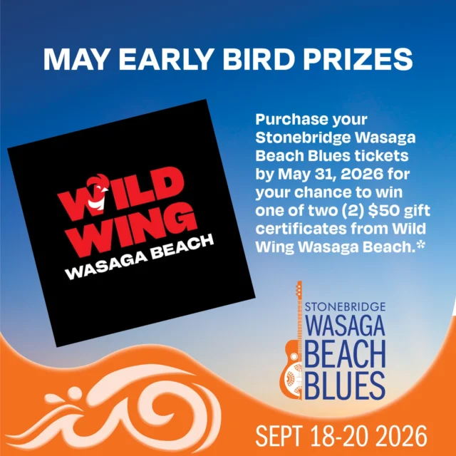 Early Bird Ticket holders have a chance to win one (1) of two $50 gift certificates  generously donated by Wild Wing Wasaga Beach.

Don't miss out. Get your tickets by May 31 2026 for your chance to win!😎🌊

Tickets: https://wasagabeachblues.com/festival-tickets/

 #helloblueslovers #bluesinthebeach #wildwingwasagabeach