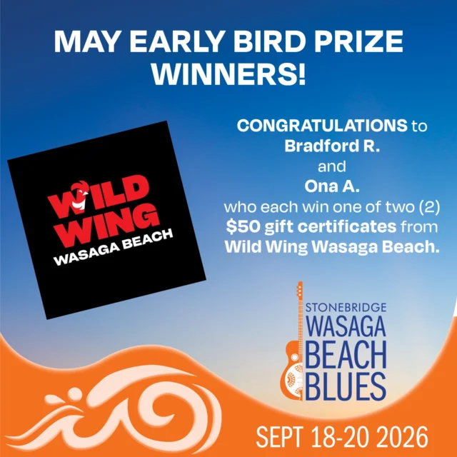 Congratulations to Bradford R. and Ona A. who each win a $50 Gift Certificate from Wild Wing Wasaga Beach!. Buy your festival tickets before June 30, 2026 for your chance to win our next Early Bird Prize! See you at the festival!😎🌊

A big THANK YOU to @wildwing_wasagabeach for their generous donation and support. We couldn't do it without you.

https://wasagabeachblues.com/festival-tickets/

#bluesinthebeach #wildwingwasagabeach #bluesfansunite