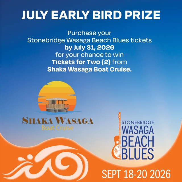 Early Bird Ticket holders have a chance to win tickets for two (2) generously donated by Shaka Wasaga Boat Cruise .

Don't miss out. Get your tickets by July 31, 2026 for your chance to win!😎🌊

Tickets: https://wasagabeachblues.com/festival-tickets/

 #helloblueslovers #bluesinthebeach #shakawasagaboatcruise