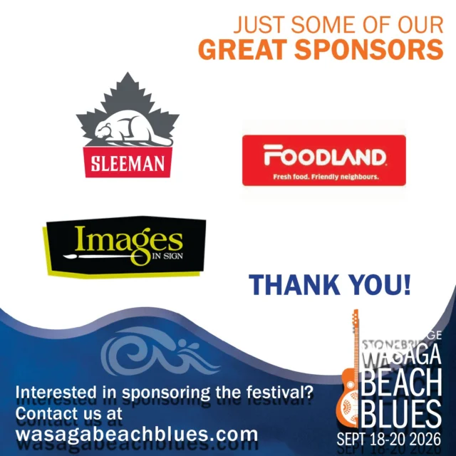 A GREAT festival needs GREAT bands, GREAT fans and GREAT sponsors. Here are a couple of our fabulous sponsors. (Sleeman Breweries) Life at Sleeman , Foodland Wasaga Beach and Images in Sign . THANK YOU!  We couldn't do it without you getting the word out and supporting this event.😎🌊

If you're interested in becoming a sponsor contact us at 
https://wasagabeachblues.com

#bringhomethewin #stonebridgewasagabeachblues #bluesinthebeach #greatsponsor #sleemanbreweries #foodlandwasagabeach #imagesinsign