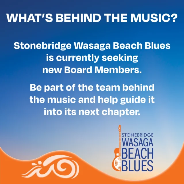 WHAT HAPPENS BEHIND THE MUSIC?
Thousands of people enjoying live music.
Visitors discovering Wasaga Beach.
Local businesses welcoming new customers.
Volunteers working together.
A community coming alive.

Behind all of it is leadership.

As Stonebridge Wasaga Beach Blues continues to grow and evolve, we’re inviting new people to join our Board of Directors and help shape what comes next.f you’re collaborative, dependable, community-minded and ready to contribute your experience and ideas, we’d love to hear from you.

Be part of the team behind the festival. Be part of its future. Learn more about joining the Board. To read more and to apply, see the link in our bio.

#StonebridgeWasagaBeachBlues  #CommunityMatters #BoardRecruitment #bluesinthebeach #VolunteerWasagaBeach