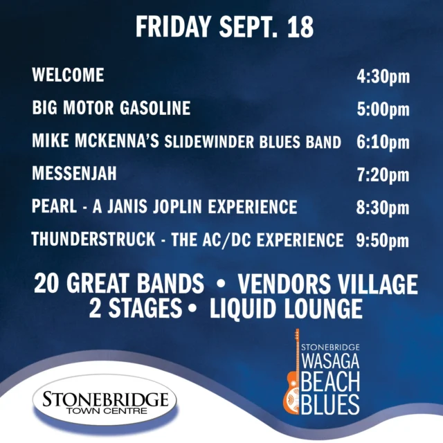 We have 3 fabulous days of the blues, starting with this not to be missed Friday lineup: Bigmotorgasoline, Mike McKenna's The Slidewinder Blues Band, Messenjah, Pearl: A Janis Joplin Experience and Vancouver's Thunderstruck - AC/DC Tribute .  Get your tickets and we'll see you there. 😎🌊.

https://wasagabeachblues.com

#bluesinthebeach #explorewasagabeach #experiencesimcoecounty #liuna183 #royallepagenorth